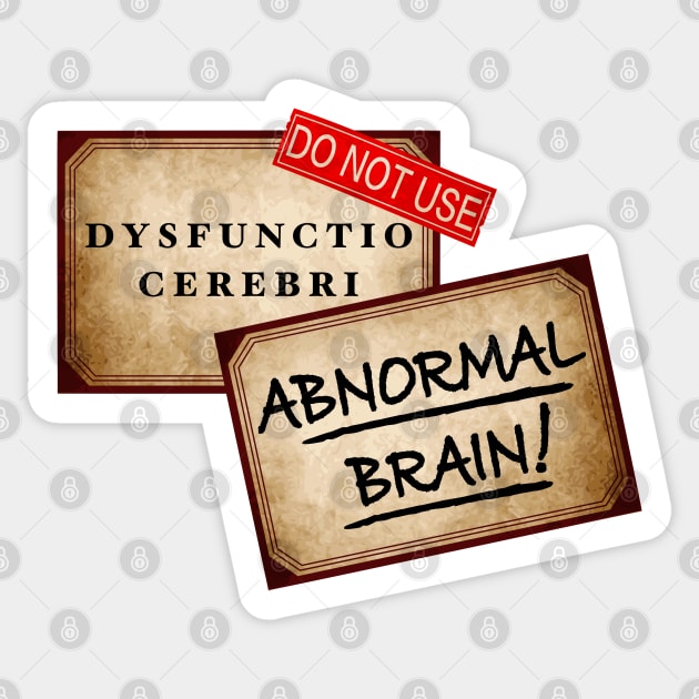Abnormal Brain Sticker by RavenWake
